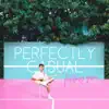 Perfectly Casual - Falling You - Single
